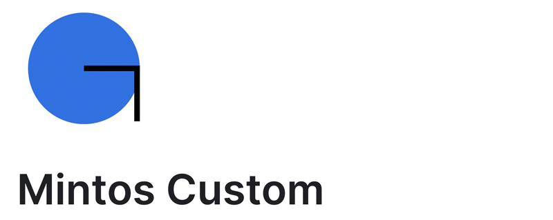 Mintos Custom
